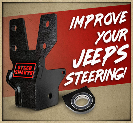 JEEP STEERING WOES: BRACE YOUR BOX WITH STEER SMARTS